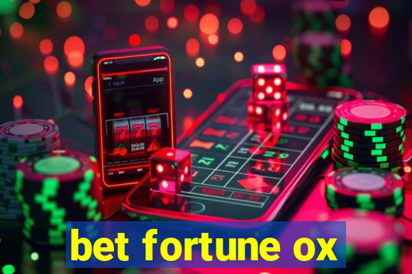 bet fortune ox